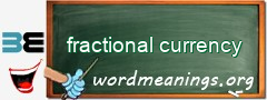 WordMeaning blackboard for fractional currency